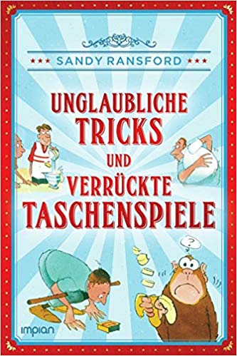 Unglaubliche Tricks und verrückte Taschenspiele - magischer-anzeiger.de
