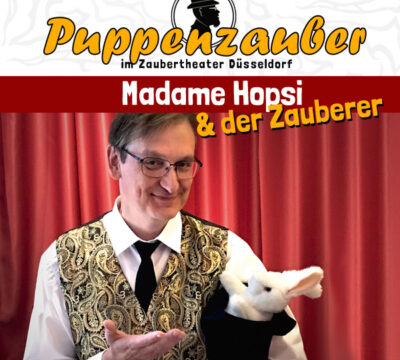 Madame Hopsi und der Zauberer - C: Zaubertheater Düsseldorf